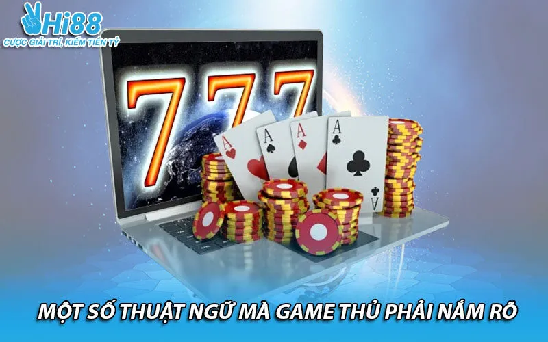 Một số thuật ngữ mà game thủ phải nắm rõ