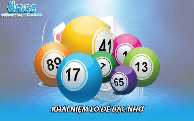 Khái niệm lô đề bạc nhớ