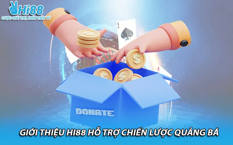 Giới thiệu Hi88 hỗ trợ chiến lược quảng bá
