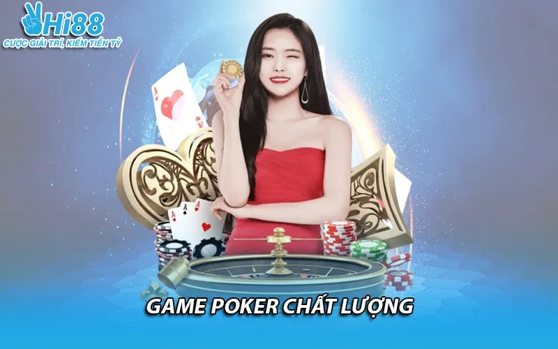 Game Poker chất lượng