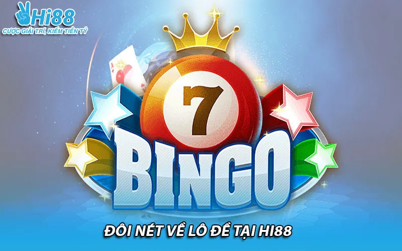 Đôi nét về lô đề tại HI88
