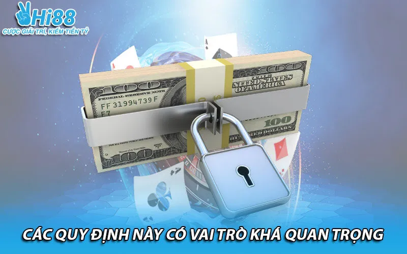 Các quy định này có vai trò khá quan trọng