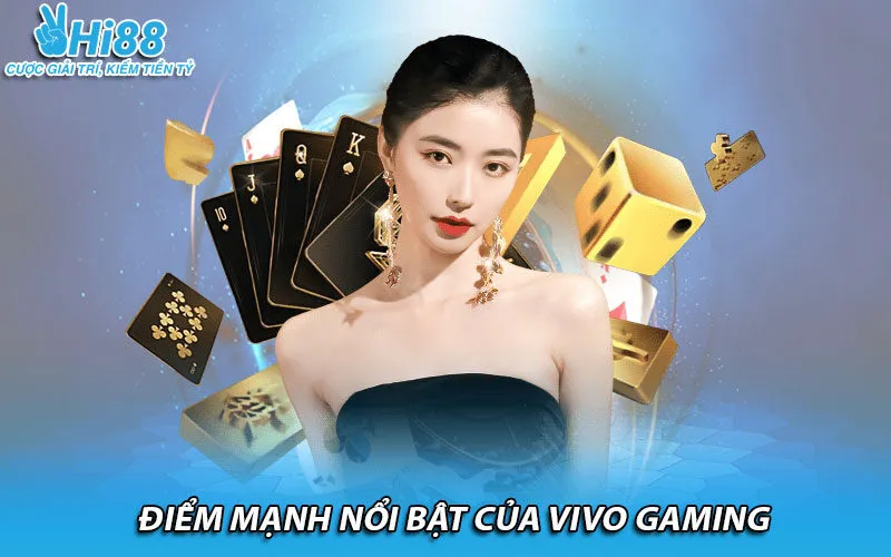 Điểm mạnh nổi bật của Vivo Gaming